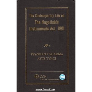 CCH India's Contemporary Law on The Negotiable Instruments Act, 1881 by Adv. Prashant Sharma & Atti Tyagi